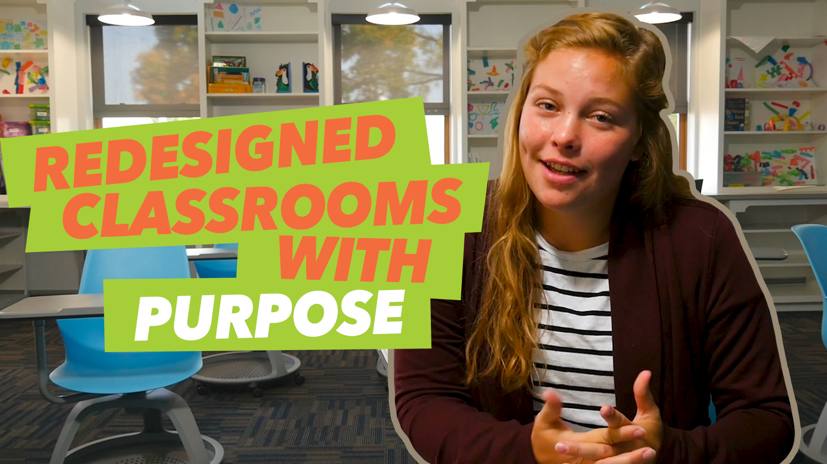 Classrooms with a purpose video